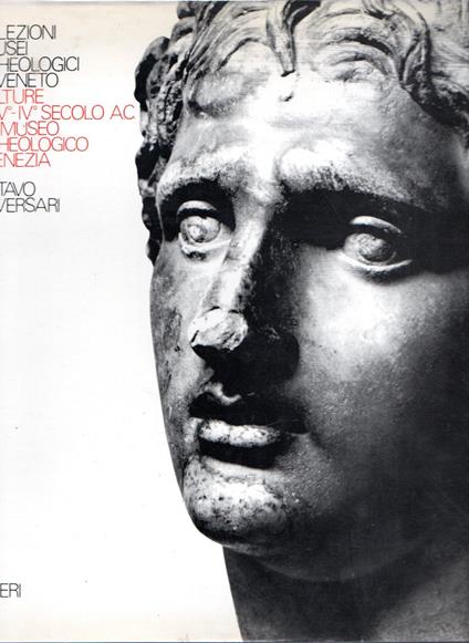 Sculture del V-IV secolo A.C. del Museo Archeologico di Venezia - Gustavo Traversari - copertina