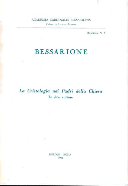Bessarione. La Cristologia nei Padri della Chiesa. Le due culture - copertina