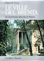 Le ville del Brenta : da Lizza Fusina alla città di Padova
