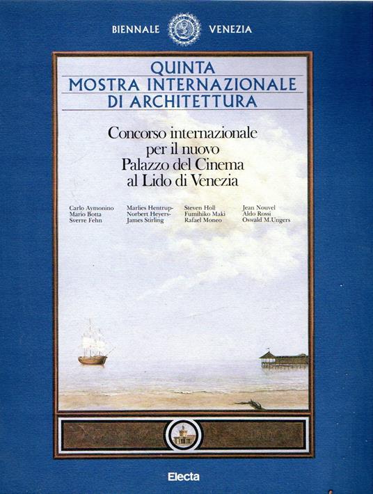 Concorso internazionale per il nuovo Palazzo del Cinema al Lido di Venezia - copertina