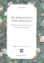 Del romanzesco e del romanzo : modelli di narrativa italiana tra Otto e Novecento