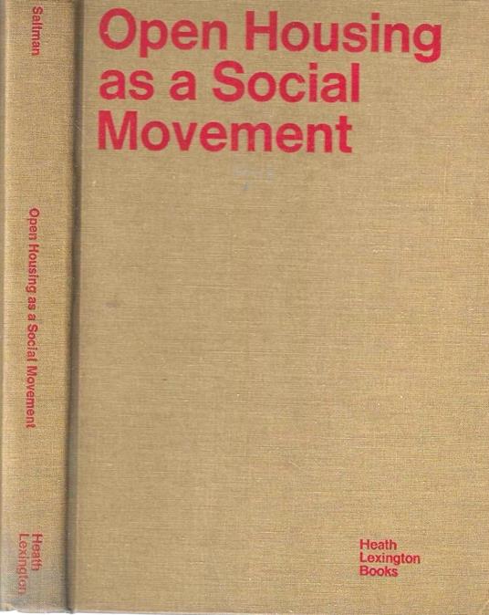 Open Housing as a Social Movement. Challenge, Conflict and Change - copertina