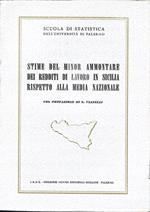 Stime del minor ammontare dei redditi di lavoro in Sicilia rispetto alla media nazionale