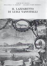 Il Lazzaretto di Luigi Vanvitelli: indagine su un'opera