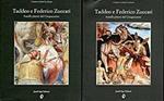 Taddeo e Federico Zuccari fratelli pittori del Cinquecento (2 Vol.)