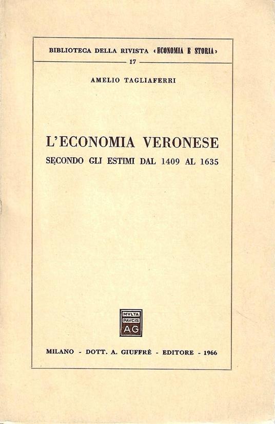 L' economia veronese secondo gli estimi dal 1409 al 1635 - Amelio Tagliaferri - copertina