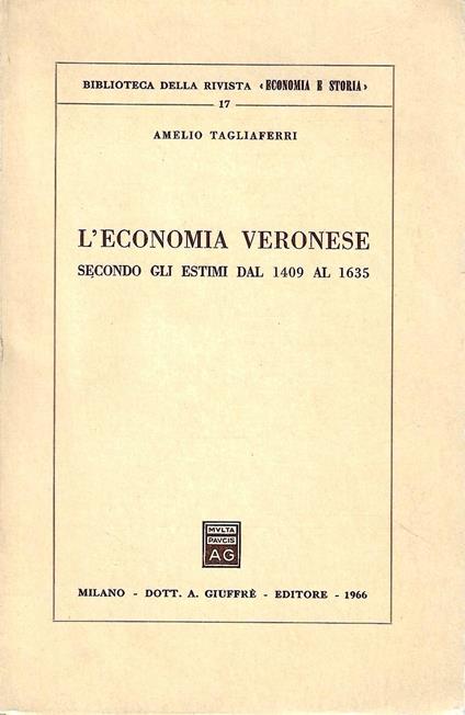 L' economia veronese secondo gli estimi dal 1409 al 1635 - Amelio Tagliaferri - copertina