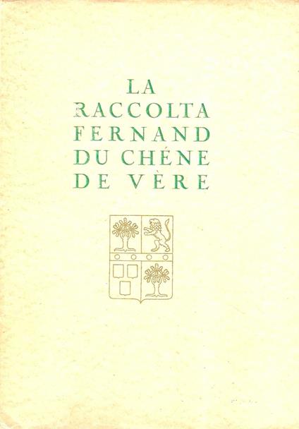 Catalogo della vendita all'asta della Raccolta Fernand Du Chéne De Vere - copertina