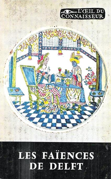 Les Faiences de Delft - copertina