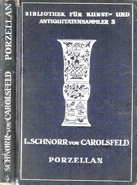 Porzellan der europaischen Fabriken des 18. Jahrunderts - copertina