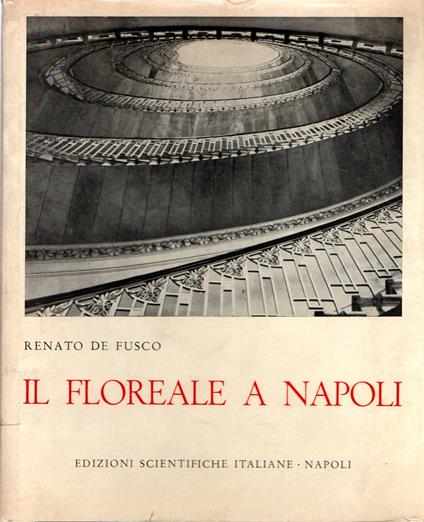 Il floreale a Napoli - Renato De Fusco - copertina