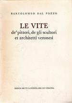Le vite dè pittori, de gli scultori et architetti veronesi (2 vol. in cofanetto)