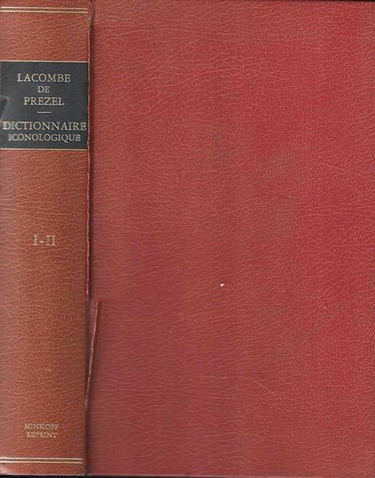 Dictionnaire Iconologique. Tome I - copertina