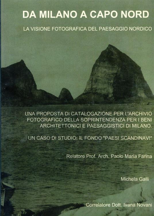 Da Milano a Capo Nord, la visione fotografica del paesaggio nordico - copertina