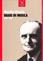 Diari di Mosca (1947-1951)