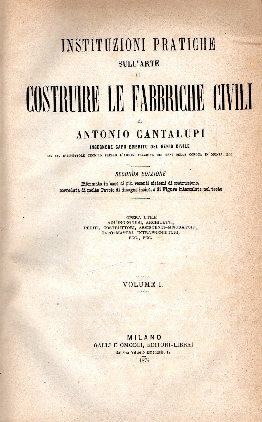 Istituzioni pratiche sull'arte di costruire fabbriche civili (2 vol.)