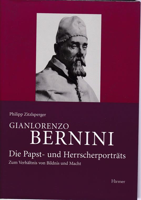 Gianlorenzo Bernini: Die Papst- Und Herrscherportraets - copertina