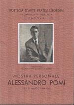 Mostra personale Alessandro Pomi. Bottega d'Arte F.lli Bordin - Padova, 18-30 marzo 1939