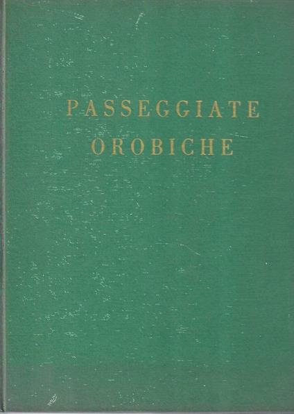 Passeggiate orobiche - Riccardo Bacchelli - copertina