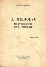 Il Medioevo : Montecassino ed il cassinate