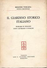Il giardino storico italiano : Problemi di indagine fonti letterarie e storiche