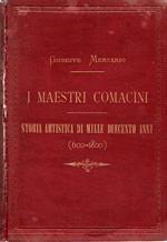 I Maestri Comacini : Storia artistica di mille duecento anni (600-1800) (2 vol.)