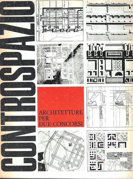 Architetture per due concorsi ( Controspazio. Mensile di architettura e urbanistica, Anno V n. 3, settembre 1973 ) - copertina