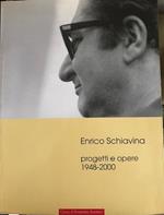 Enrico Schiavina. Progetti e opere. 1948-2000