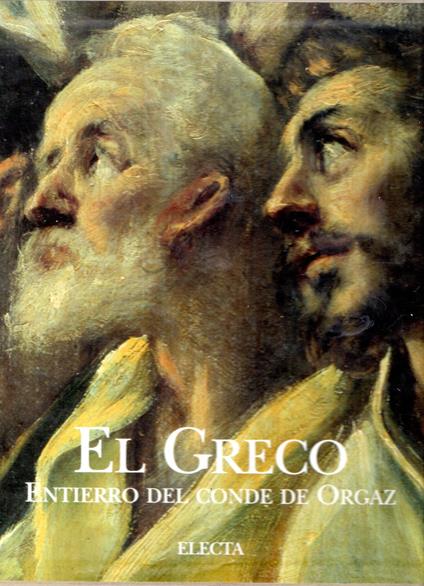 El Greco. Entierro del conde de Orgaz. Ediz. illustrata Copertina rigida - Francisco Calvo Serraller - copertina