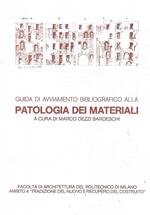 Guida di avviamento bibliografico alla patologia dei materiali