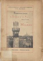 Reminiscenze di storia ed arte nella città di Milano