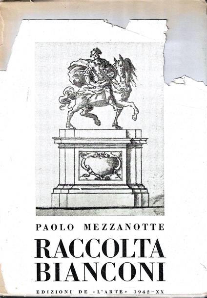 Raccolta Bianconi. Catalogo ragionato, Tomo I - Paolo Mezzanotte - copertina