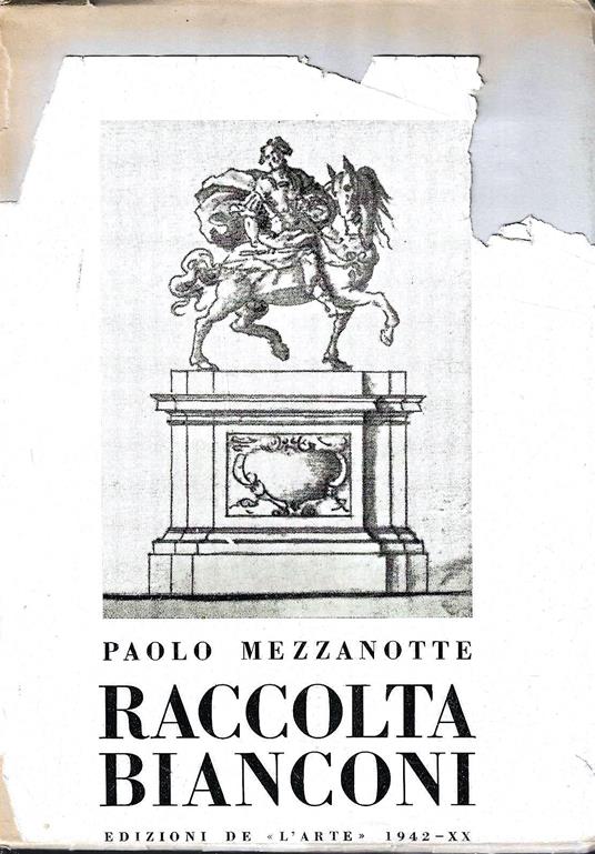 Raccolta Bianconi. Catalogo ragionato, Tomo I - Paolo Mezzanotte - copertina