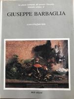La pittura lombarda del secondo Ottocento: itinerario artistico di Giuseppe Barbaglia