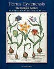 Hortus Eystettensis: The Bishop's Garden and Besler's Magnificent Book