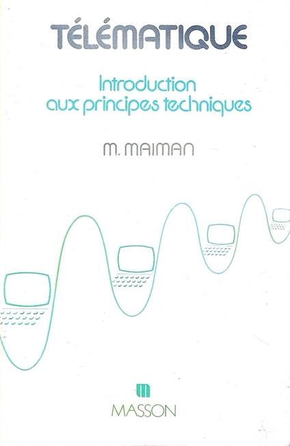 Telematique : introduction aux principes techniques - copertina