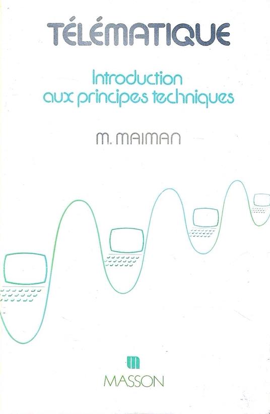 Telematique : introduction aux principes techniques - copertina