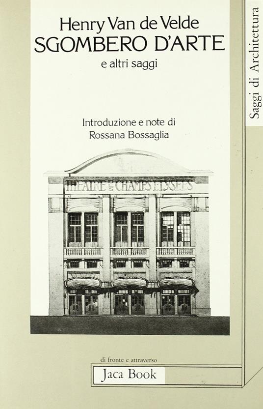 Sgombero d'arte e altri saggi - Henry Van De Velde - copertina