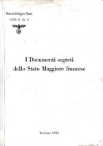 I Documenti segreti dello Stato Maggiore Francese. (Auswartiges Amt 1939/41 Nr. 6)