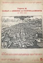 L' opera di Carlo e Amedeo di Castellamonte nel XVII secolo