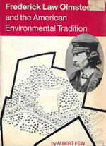 Frederick Law Olmsted and the American Environmental Tradition