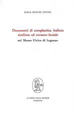 Documenti di coroplastica italiota, siceliota ed etrusco-laziale nel Museo Civico di Legnano
