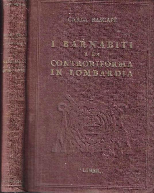 I Barnabiti e la Controriforma in Lombardia - copertina