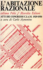 L' abitazione razionale : Atti dei congressi CIAM 1929-1930