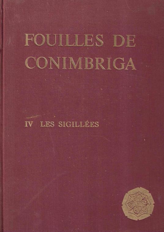 Fouilles de Conimbriga. Vol. IV: Les sigillées - copertina