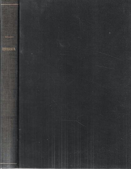 Topografia (Lezioni di topografia e costruzioni stradali - Volume I) - copertina