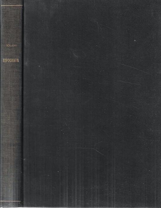 Topografia (Lezioni di topografia e costruzioni stradali - Volume I) - copertina