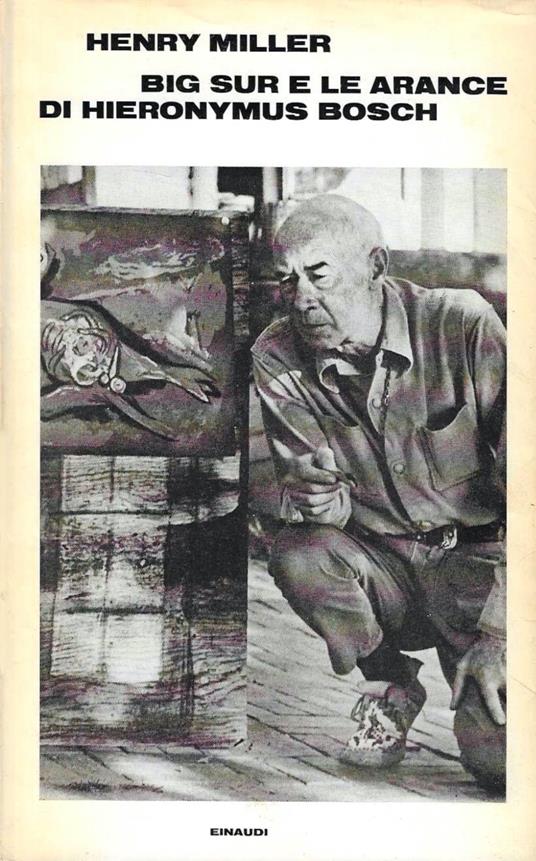Big Sur e le arance di Hieronymus Bosch - Henry Miller - copertina