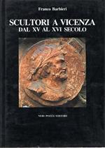 Scultori a Vicenza dal XV al XVI secolo