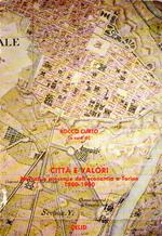 Città e valori : Mercati e presenze dell'economia a Torino 1800-1980